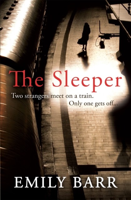 The Sleeper by Emily Barr (Paperback Book)