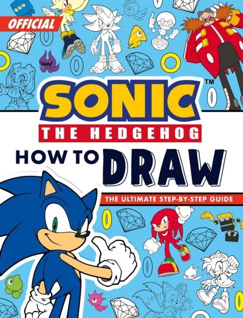 Sonic The Hedgehog How to Draw by Sonic The Hedgehog Paperback
