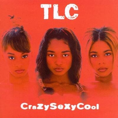 CrazySexyCool by Tlc
