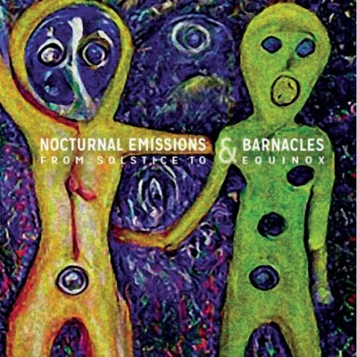 Nocturnal Emissions & Barnacles   From Solstice To Equinox  CD - SPECIAL PRICE!!