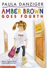Amber Brown Goes Fourth, Danziger, Paula, Good Book