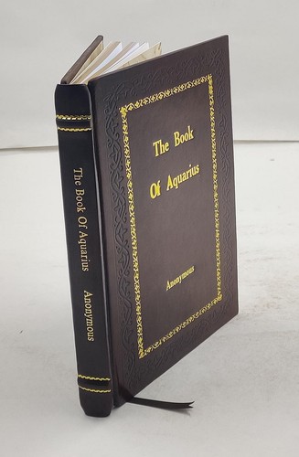 The Book Of Aquarius - Alchemy And The Philosophers Ston [Premium Leather Bound]