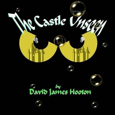 The Castle Unseen by David James Hooton (English) Paperback Book