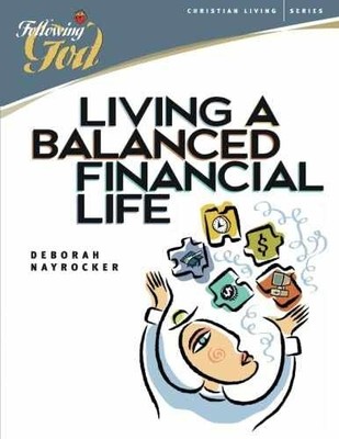 Living a Balanced Financial Life - Paperback, by Nayrocker Deborah - Very Good