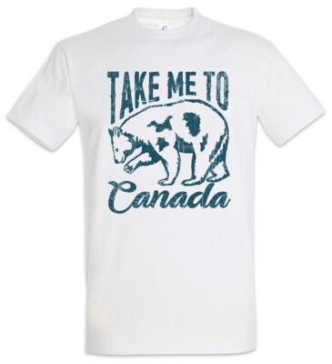 Take Me To Canada T-Shirt Bear Bears Banner Flag Maple Leaf Wildlife