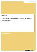 Anonym | KüNstliche Intelligenz Im Human Resource Management | Taschenbuch