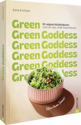 Green Goddess ~ Karla Erichson ~  9783959619967