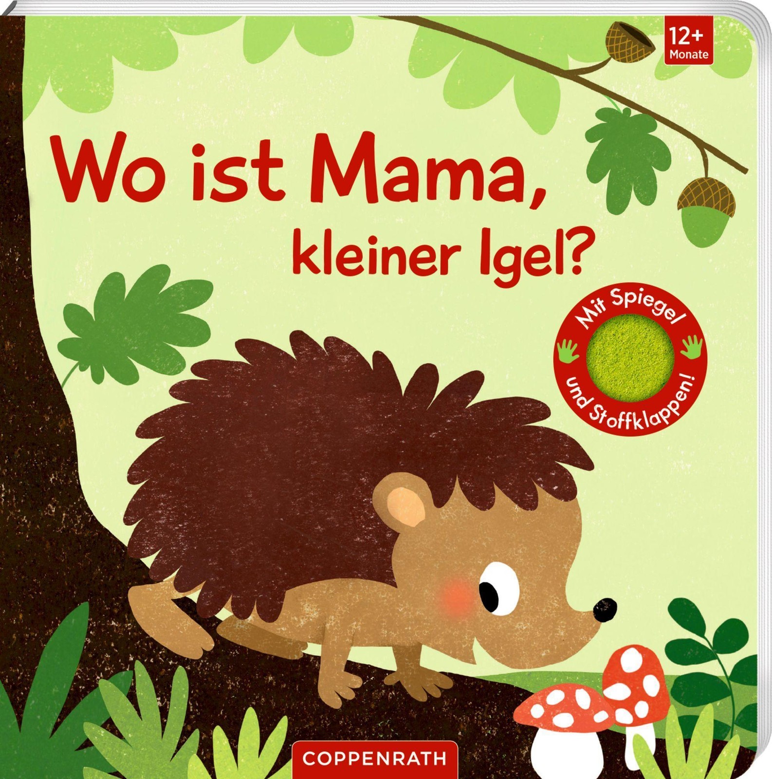 Wo ist Mama, kleiner Igel?: Mit kuschelweichen Filzklappen und Spiegel: Hochwertiges Fühlbuch mit großen Stoffklappen und Spiegel, für Kinder ab 12 Monaten (Fühlen und die Welt begreifen) - Bild 4