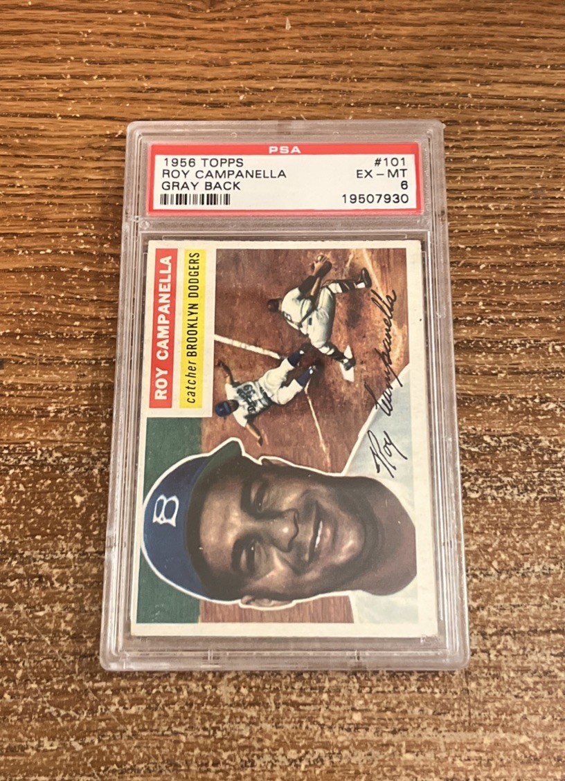 1956 TOPPS #101 ROY CAMPANELLA GRAY BACK PSA GRADED EX-MT 6