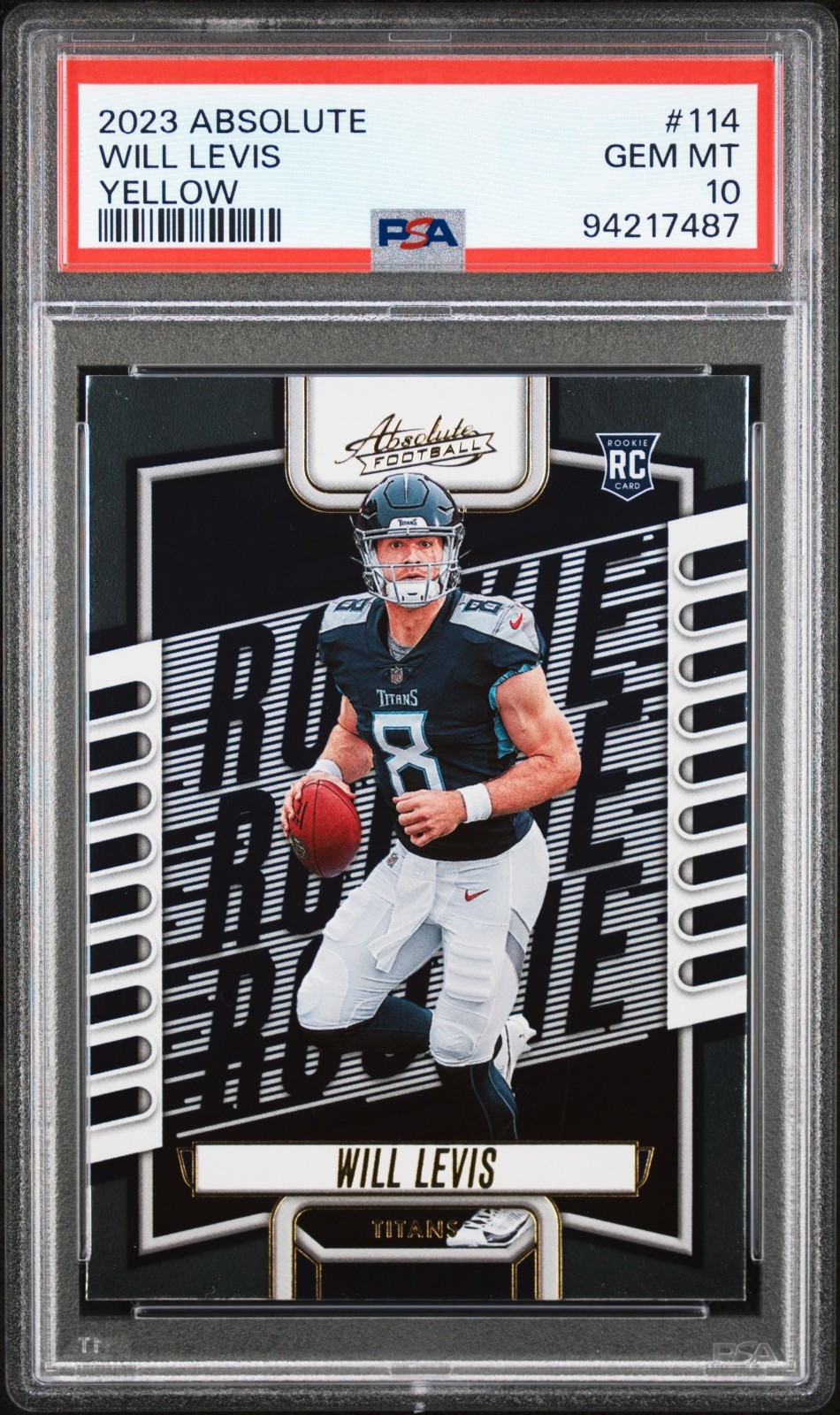 2023 Panini Absolute Will Levis #114 Yellow PSA 10 PoP 4