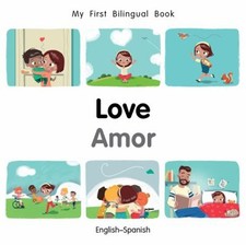 My First Bilingual Book-Love English-Spanish Board Books Patricia