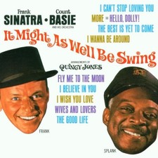 FRANK SINATRA COUNT BASIE - It Might As Well Be Swing - CD - Original Recording