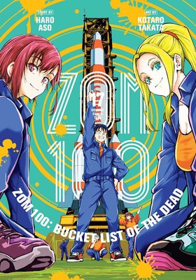 Zom 100: Bucket List of the Dead, Vol. 17 Manga