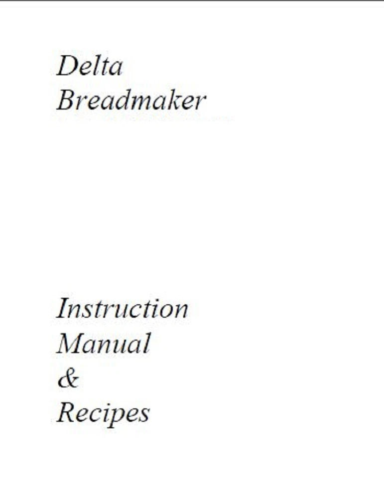 Delta Bread Machine Manual BB1350, BM900, JCM201A, MBF020, MD41923, XBM1089
