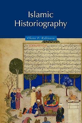 Islamic Historiography Robinson Paperback Cambridge University Press