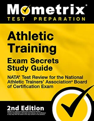 Aletic Training Exam Secrets Study Guide NATA Test Review for by Mometrix 