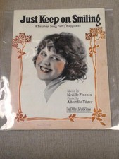 Albert Von Tilzer Neville / JUST KEEP ON SMILING SUNSHINE SONG FULL OF HAPPINESS