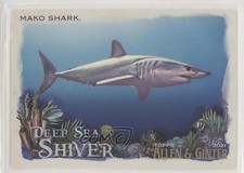 2021 Topps Allen & Ginter's Deep Sea Shiver Mako Shark #DSS-3 uk2