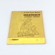 Heathkit IO-1128 Vector Monitor Assembly Manu...