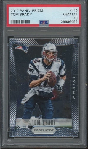 2012 Panini Prizm #116 Tom Brady Gem Mint PSA 10