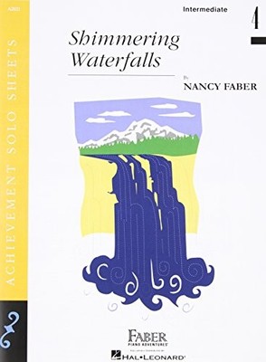 SHIMMERING WATERFALLS - PIANO SOLO By Nancy Faber **BRAND NEW**