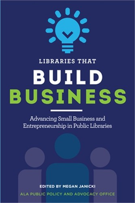 #ad #ad Libraries That Build Business: Advancing Small Business and Entrepreneurship in $86.23