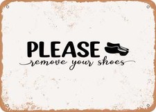 METAL SIGN - Please Remove Your Shoes - Vintage Look Sign