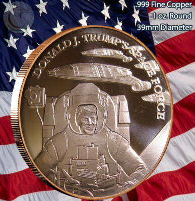 Donald J. Trump's Space Force 1 oz .999 Copper Round | eBay