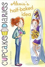 Alexis's Half-Baked Idea Paperback Coco Simon