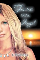 K. M. Snider | Tears Of An Angel | Taschenbuch | Englisch (2012) | Xlibris