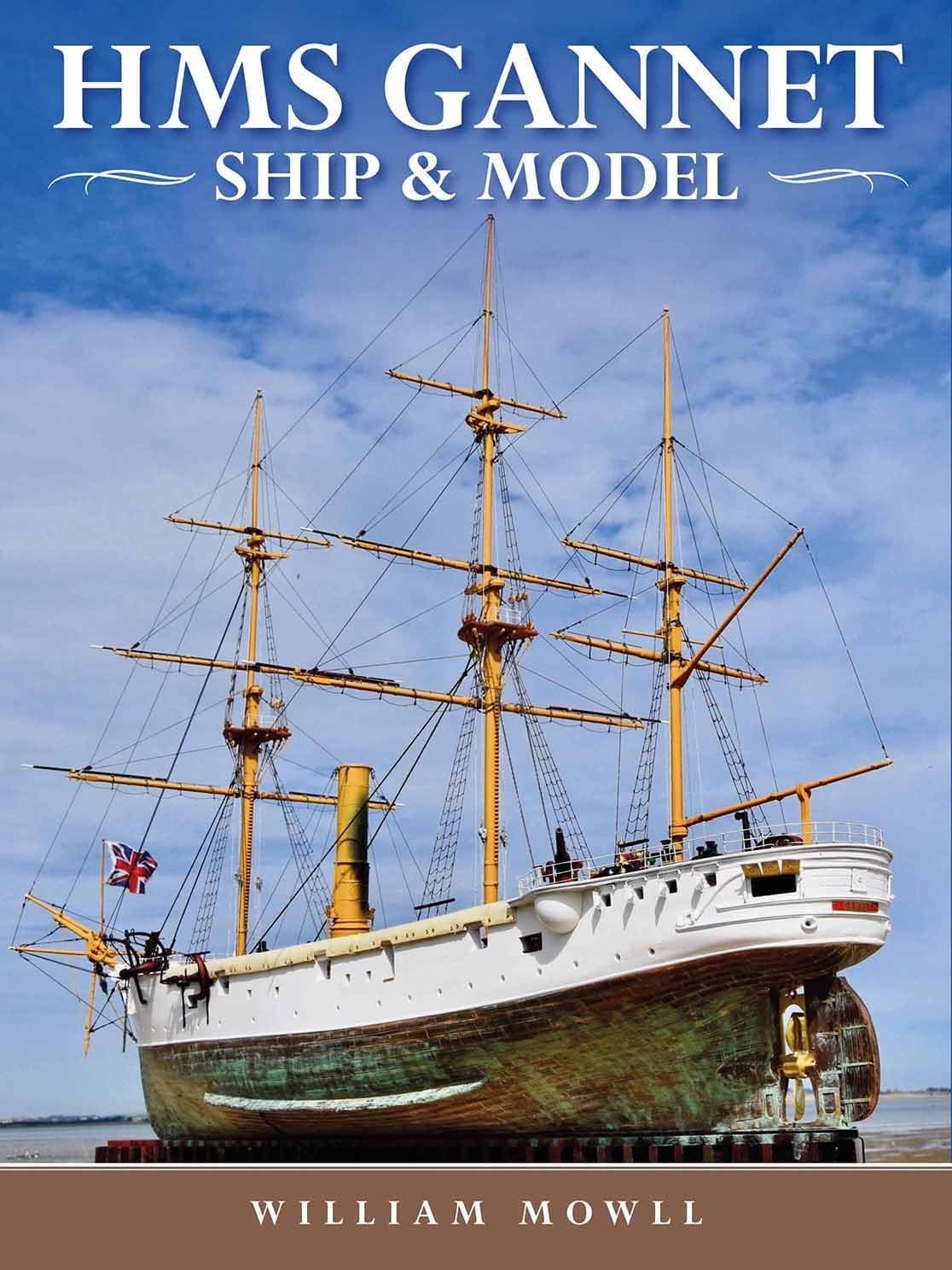 HMS Gannet: Ship and Model by William Mowll (Hardcover) Book New - Image 7