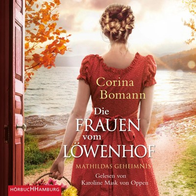 Die Frauen vom Löwenhof - Mathildas Geheimnis | 2 CDs | Corina Bomann | Deutsch