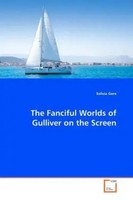 Szilvia Gere | The Fanciful Worlds Of Gulliver On The Screen | Taschenbuch