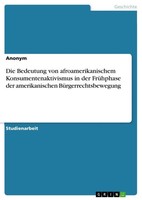Anonymous | Die Bedeutung Von Afroamerikanischem Konsumentenaktivismus In Der...