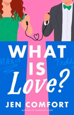 What Is Love? Paperback   2024 by Jen Comfort