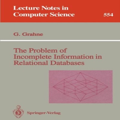 The Problem of Incomplete Information in Relational Databases Spr