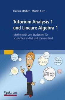 Tutorium Analysis 1 und Lineare Algebra 1: Mathematik vo... | Buch | Zustand gut
