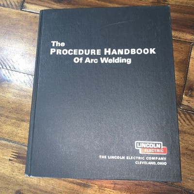 1973 The Procedure Handbook of Arc Welding 12th Edition by Lincoln Electric