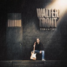 Walter Trout: Sign Of The Times (CD)