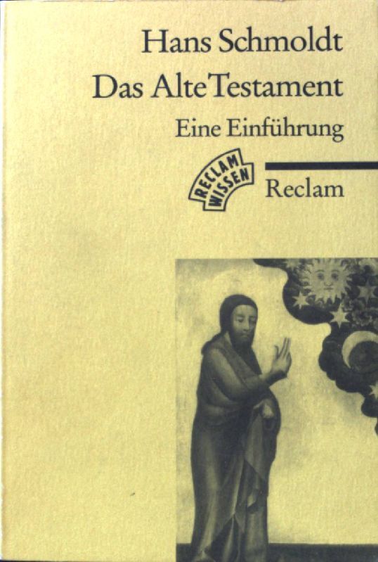Das Alte Testament : eine Einführung. Reclams Universal-Bibliothek ; Nr. 8940 Sc