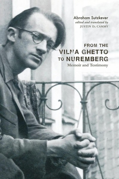 Abraham Sutzkever | From The Vilna Ghetto To Nuremberg | Taschenbuch | Englisch-image