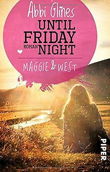 Until Friday Night - Maggie und West: Roman (Field Party... | Buch | Zustand gut