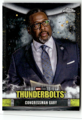 Topps Marvel Studios Chrome 2025 No. T-8 Congressman Gary Thunderbolts