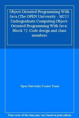 Object-Oriented Programming With Java (The OPEN University - M ,