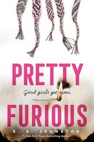 E.K. Johnston - Pretty Furious - Hardback - G245Z