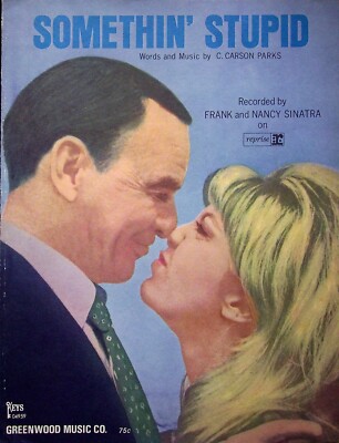VGC 1967 SHEET MUSIC SOMETHIN' STUPID PIANO VOICE GUITAR FRANK NANCY SINATRA