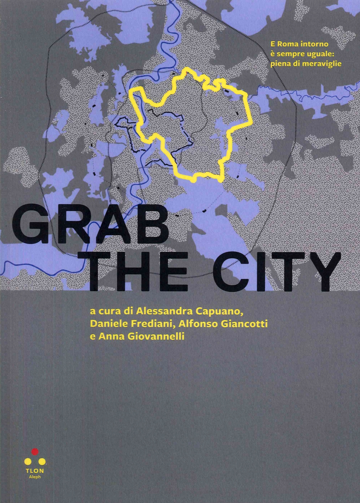 Grab the City - [Tlön]
