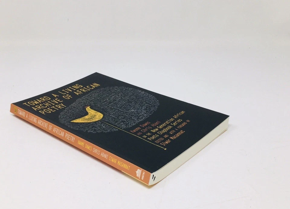 Toward a Living Archive of African Poetry Kwame Dawes Chris Abani Poems Poet - Image 3 of 4