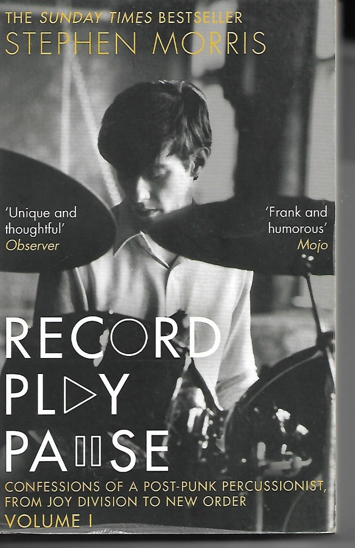 Record Play Pause  by Stephen Morris P/B 2020 Joy Division New Order