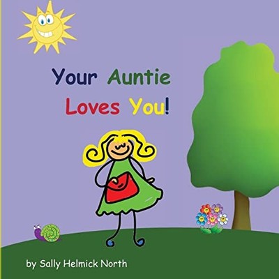 Your Auntie Loves You! (Sneaky Snai..., North, Sally He